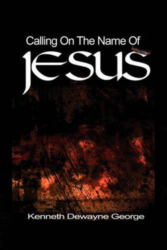 Cover image for Calling on the Name of Jesus