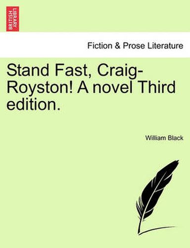 Cover image for Stand Fast, Craig-Royston! a Novel Third Edition.