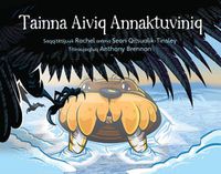 Cover image for The Walrus Who Escaped: Inuktitut