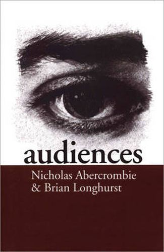 Audiences: A Sociological Theory of Performance and Imagination