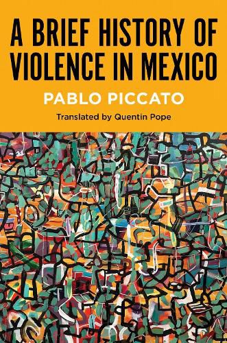 Cover image for A Brief History of Violence in Mexico
