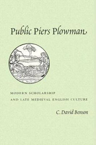 Cover image for Public Piers Plowman: Modern Scholarship and Late Medieval English Culture