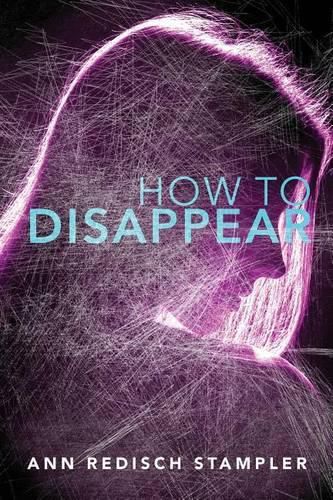 Cover image for How to Disappear