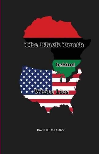 Cover image for The Black Truth behind White Lies