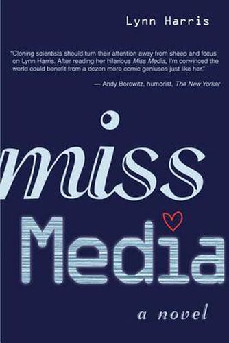 Cover image for Miss Media: A Novel