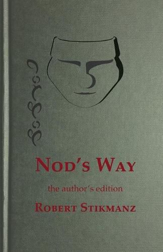 Nod's Way, the Author's Edition