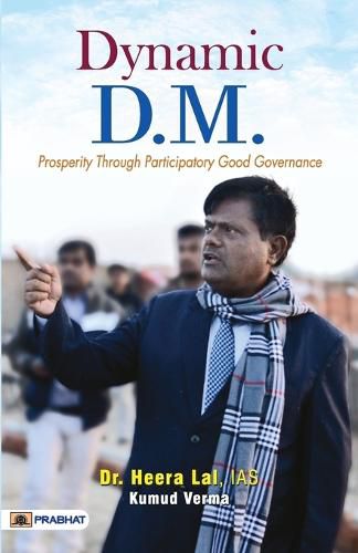 Cover image for Dynamic D.M. (Prosperity Through Participatory Good Governance)