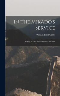 Cover image for In the Mikado's Service