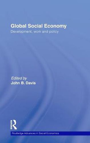 Cover image for Global Social Economy: Development, work and policy