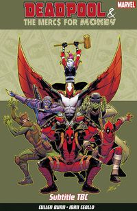 Cover image for Deadpool & The Mercs For Money Vol. 1: Mo' Mercs, Mo' Monkeys