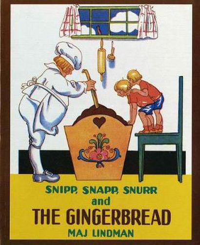 Cover image for Snipp, Snapp, Snurr and the Gingerbread