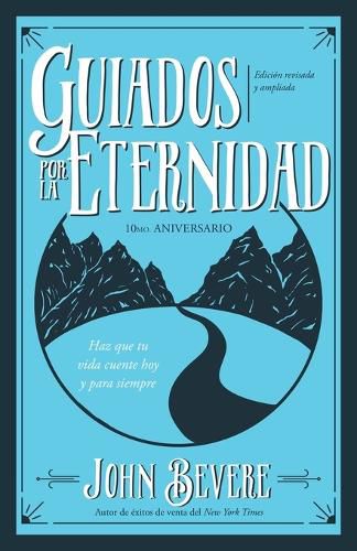 Cover image for Guiados Por La Eternidad