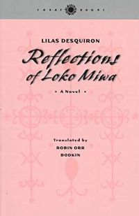 Cover image for Reflections of Loko Miwa: A Novel