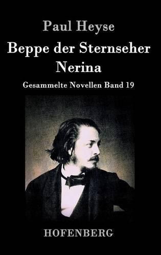 Beppe der Sternseher / Nerina: Gesammelte Novellen Band 19