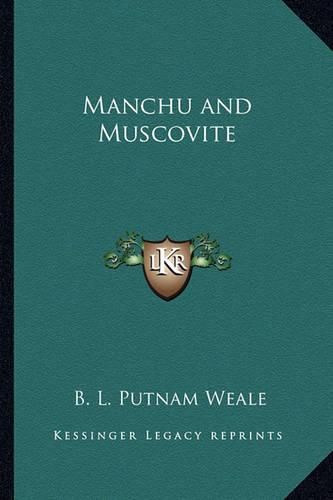 Cover image for Manchu and Muscovite