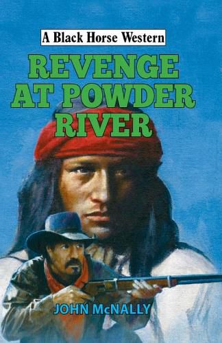 Revenge at Powder River