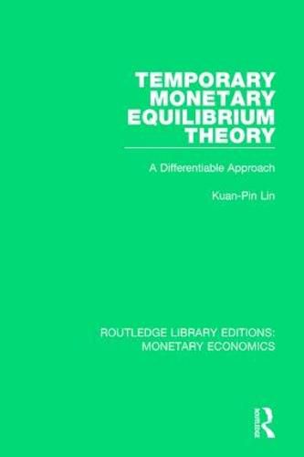 Cover image for Temporary Monetary Equilibrium Theory: A Differentiable Approach