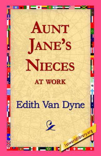 Cover image for Aunt Jane's Nieces at Work