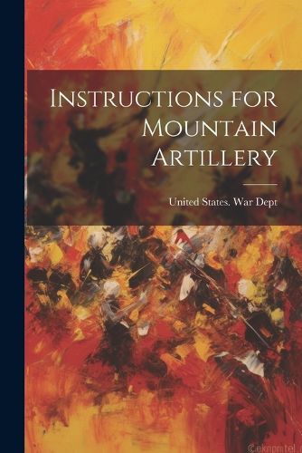 Instructions for Mountain Artillery