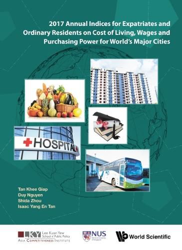 Cover image for 2017 Annual Indices For Expatriates And Ordinary Residents On Cost Of Living, Wages And Purchasing Power For World's Major Cities