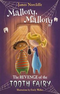Cover image for Mallory, Mallory: The Revenge of the Tooth Fairy