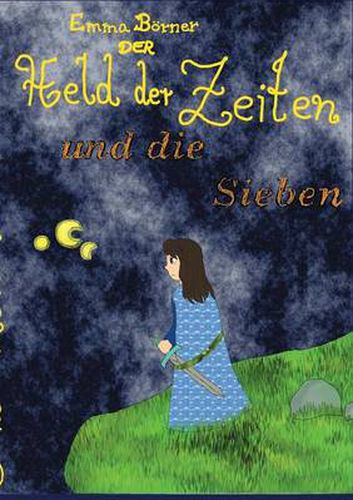 Cover image for Der Held Der Zeiten Und Die Sieben