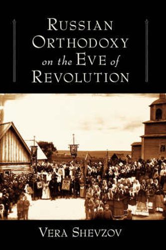 Cover image for Russian Orthodoxy on the Eve of Revolution