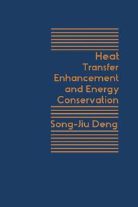 Cover image for Heat Transfer Enhancement And Energy Conservation