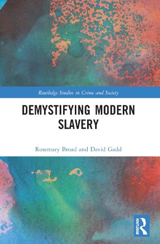 Demystifying Modern Slavery