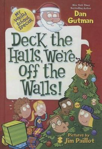 Cover image for Deck the Halls, We're Off the Walls!