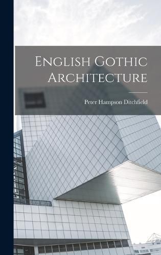 English Gothic Architecture