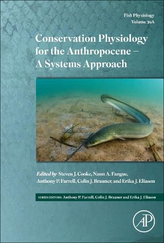 Conservation Physiology for the Anthropocene - A Systems Approach Part A