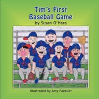 Cover image for Tim's First Baseball Game