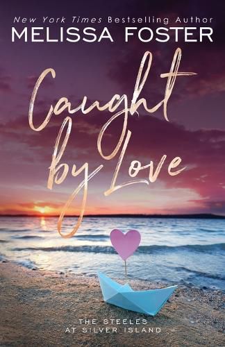 Cover image for Caught by Love: Archer Steele (Special Edition)