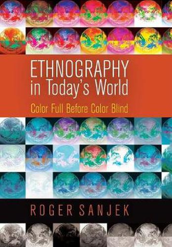 Cover image for Ethnography in Today's World: Color Full Before Color Blind