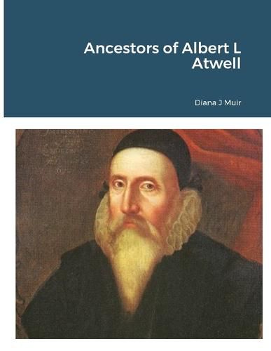 Cover image for Ancestors of Albert L Atwell