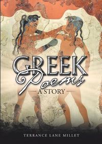 Cover image for Greek Poems: A Story