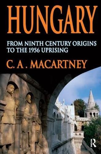 Cover image for Hungary: From Ninth Century Origins to the 1956 Uprising