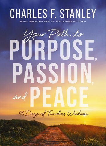 Cover image for Your Path to Purpose, Passion, and Peace