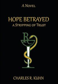 Cover image for Hope Betrayed a Stripping of Trust