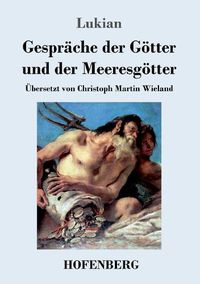 Cover image for Gesprache der Goetter und der Meeresgoetter