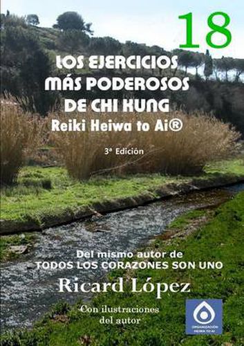 Los ejercicios mas poderosos de Chi Kung Reiki Heiwa to Ai(R)