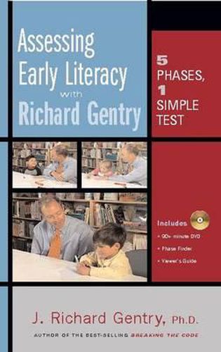 Cover image for Assessing Early Literacy with Richard Gentry: 5 Phases, 1 Simple Test