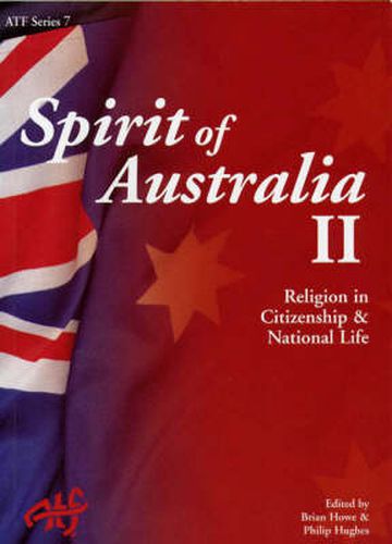 Spirit of Australia: Religion in Citizenship and National Life