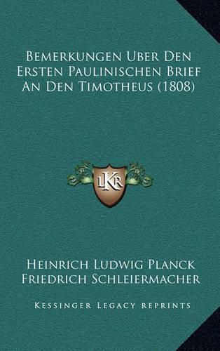 Cover image for Bemerkungen Uber Den Ersten Paulinischen Brief an Den Timotheus (1808)