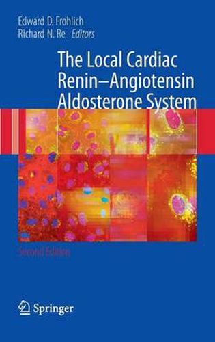 Cover image for The Local Cardiac Renin-Angiotensin Aldosterone System