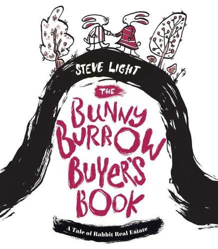 Bunny Burrow Buyer's Book: A Tale of Rabbit Real Estate