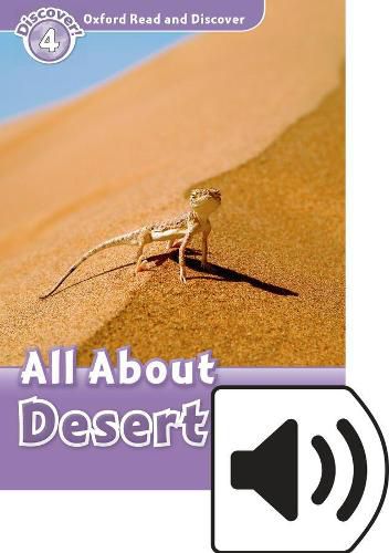 Cover image for Oxford Read and Discover: Level 4: All About Desert Life Audio Pack