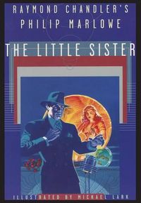 Cover image for Raymond Chandler's Philip Marlowe, The Little Sister