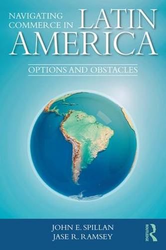 Cover image for Navigating Commerce in Latin America: Options and Obstacles